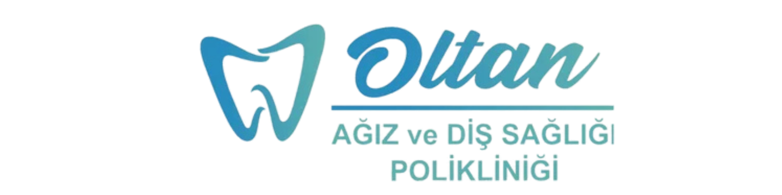 OLTAN Ağız ve Diş Sağlığı Polikliniği